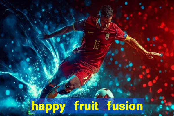 happy fruit fusion paga mesmo